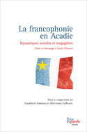 Francophonie en Acadie (La) [version originale digitale]